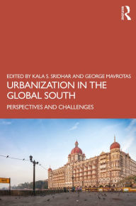 Title: Urbanization in the Global South: Perspectives and Challenges, Author: Kala S Sridhar