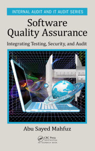 Title: Software Quality Assurance: Integrating Testing, Security, and Audit, Author: Abu Sayed Mahfuz