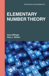 Title: Elementary Number Theory, Author: Gove Effinger