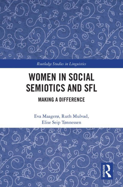 Women in Social Semiotics and SFL: Making a Difference