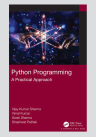 Title: Python Programming: A Practical Approach, Author: Vijay Kumar Sharma