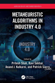 Title: Metaheuristic Algorithms in Industry 4.0, Author: Pritesh Shah