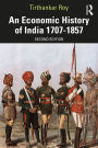 An Economic History of India 1707-1857