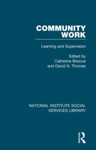 Title: Community Work: Learning and Supervision, Author: Catherine Briscoe