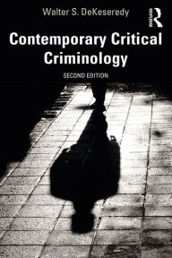 Title: Contemporary Critical Criminology, Author: Walter S. DeKeseredy