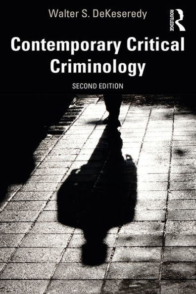 Contemporary Critical Criminology