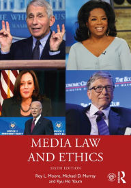 Title: Media Law and Ethics, Author: Roy L. Moore