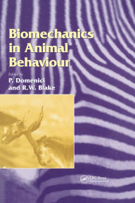 Title: Biomechanics in Animal Behaviour, Author: R.W. Blake