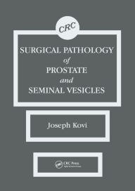 Title: Surgical Pathology of Prostate & Seminal Vesicles, Author: Joseph Kovi
