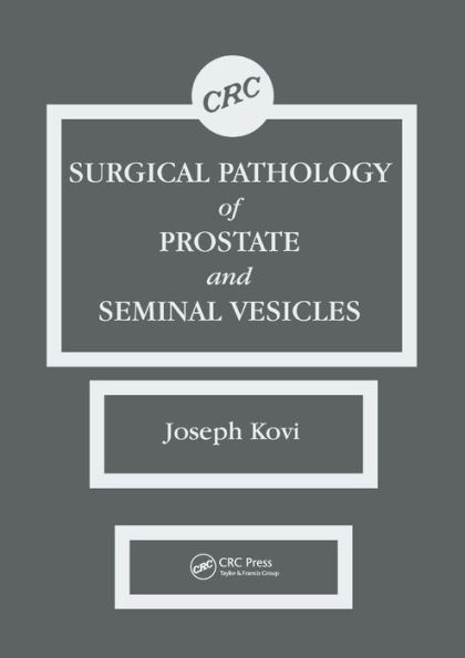 Surgical Pathology of Prostate & Seminal Vesicles