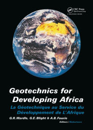 Title: Geotechnics for Developing Africa: Proceedings of the 12th regional conference for Africa on soil mechanics and geotechnical engineering, Durban, South Africa, 25-27 October 1999, Author: G.E. Blight