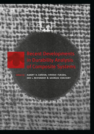 Title: Recent Developments in Durability Analysis of Composite Systems, Author: H. Dardon