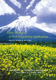 Title: Finite Elements in Civil Engineering Applications: Proceedings of the Third Diana World Conference, Tokyo, Japan, 9-11 October 2002, Author: Max.A.N. Hendriks