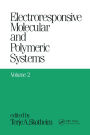 Electroresponsive Molecular and Polymeric Systems: Volume 2: