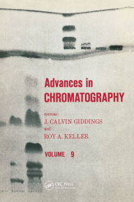 Title: Advances in Chromatography: Volume 9, Author: J. Calvin Giddings