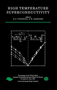 Title: High Temperature Superconductivity, Author: D.P Tunstall