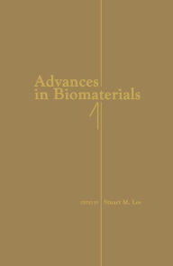 Title: Advances in Biomaterials, Author: Stuart M. Lee