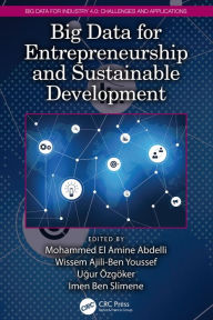 Title: Big Data for Entrepreneurship and Sustainable Development, Author: Mohammed El Amine Abdelli