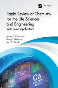 Title: Rapid Review of Chemistry for the Life Sciences and Engineering: With Select Applications, Author: Armen S. Casparian