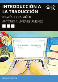 Title: Introducción a la traducción: inglés < > español, Author: Antonio F. Jiménez Jiménez