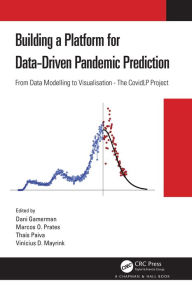 Title: Building a Platform for Data-Driven Pandemic Prediction: From Data Modelling to Visualisation - The CovidLP Project, Author: Dani Gamerman