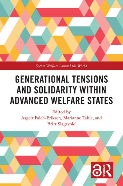 Generational Tensions and Solidarity Within Advanced Welfare States