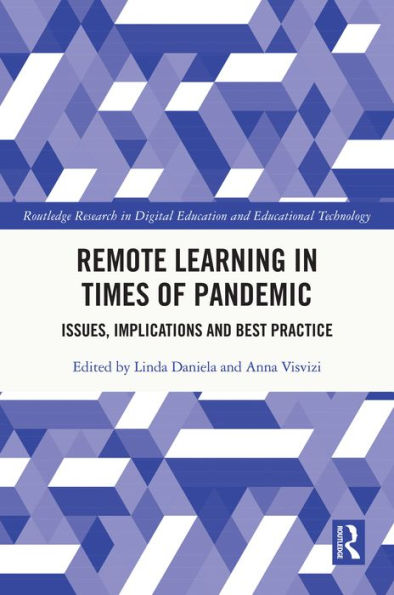 Remote Learning in Times of Pandemic: Issues, Implications and Best Practice