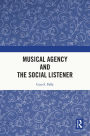 Musical Agency and the Social Listener