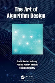 Title: The Art of Algorithm Design, Author: Sachi Nandan Mohanty