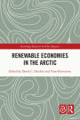 Renewable Economies in the Arctic