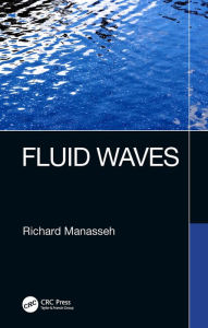 Title: Fluid Waves, Author: Richard Manasseh