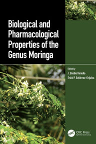 Title: Biological and Pharmacological Properties of the Genus Moringa, Author: J. Basilio Heredia