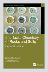 Title: Interfacial Chemistry of Rocks and Soils, Author: Noémi M. Nagy