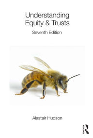 Title: Understanding Equity & Trusts, Author: Alastair Hudson