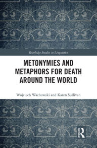 Title: Metonymies and Metaphors for Death Around the World, Author: Wojciech Wachowski