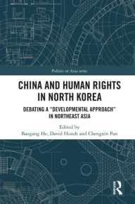 Title: China and Human Rights in North Korea: Debating a 