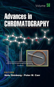 Title: Advances in Chromatography: Volume 58, Author: Nelu Grinberg