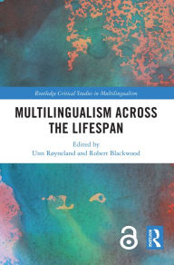 Title: Multilingualism across the Lifespan, Author: Unn Røyneland