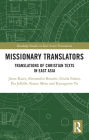 Missionary Translators: Translations of Christian Texts in East Asia