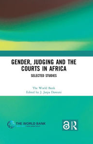 Title: Gender, Judging and the Courts in Africa: Selected Studies, Author: J. Jarpa Dawuni