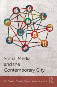 Title: Social Media and the Contemporary City, Author: Eric Sauda