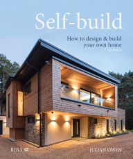 Title: Self-build: How to design and build your own home, Author: Julian Owen