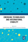 Emerging Technologies and International Stability