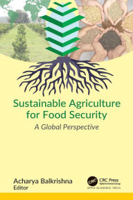 Title: Sustainable Agriculture for Food Security: A Global Perspective, Author: Acharya Balkrishna