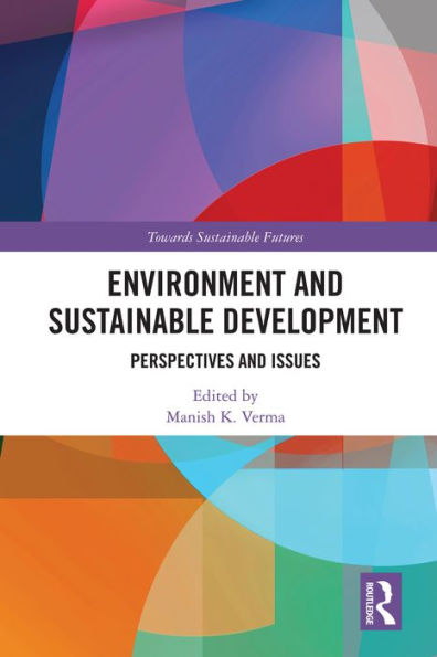 Environment and Sustainable Development: Perspectives and Issues