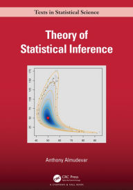 Title: Theory of Statistical Inference, Author: Anthony Almudevar