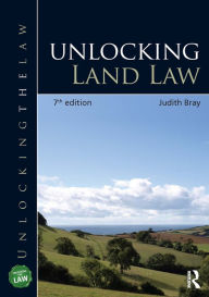 Title: Unlocking Land Law, Author: Judith Bray