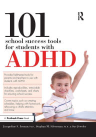 Title: 101 School Success Tools for Students With ADHD, Author: Jacqueline S. Iseman