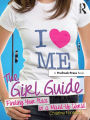 The Girl Guide: Finding Your Place in a Mixed-Up World