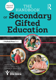 Title: The Handbook of Secondary Gifted Education, Author: Felicia A. Dixon
